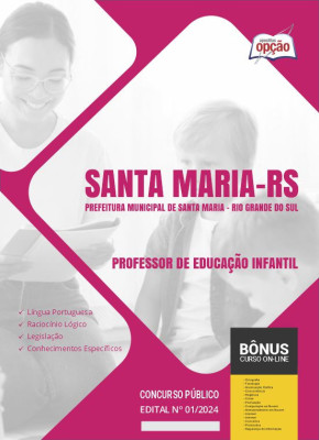 Apostila Prefeitura de Santa Maria - RS em PDF  - Professor de Educação Infantil