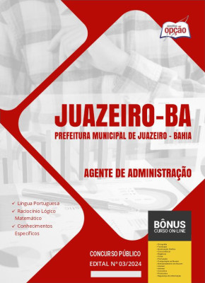 Apostila Prefeitura de Juazeiro - BA em PDF - Agente de Administração 