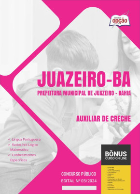 Apostila Prefeitura de Juazeiro - BA em PDF - Auxiliar de Creche 