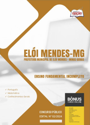 Apostila Prefeitura de Elói Mendes - MG em PDF - Ensino Fundamental Incompleto 