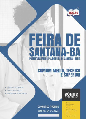 Apostila Prefeitura de Feira de Santana - BA em PDF - Comum Médio, Técnico e Superior 
