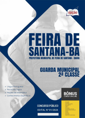 Apostila Prefeitura de Feira de Santana - BA em PDF - Guarda Municipal - 2ª Classe 
