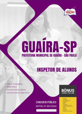 Apostila Prefeitura de Guaíra - SP em PDF - Inspetor de Alunos 