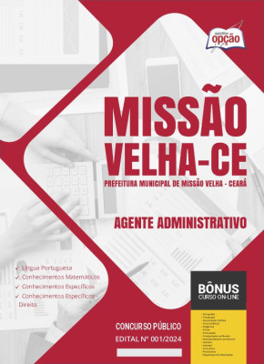 Apostila Prefeitura de Missão Velha - CE em PDF - Agente Administrativo 