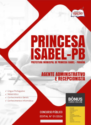Apostila Prefeitura de Princesa Isabel - PB em PDF - Agente Administrativo e Recepcionista 