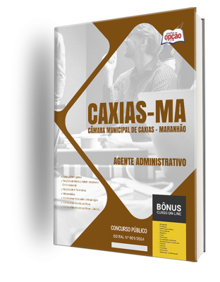 Apostila Câmara de Caxias - MA  - Agente Administrativo