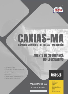 Apostila Câmara de Caxias - MA em PDF - Agente de Segurança do Legislativo 