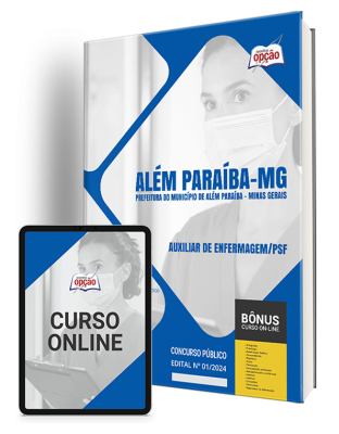 Apostila Prefeitura de Além Paraíba - MG  - Auxiliar de Enfermagem/PSF