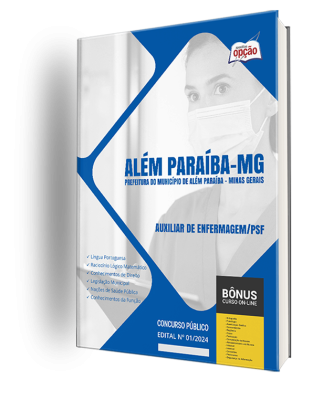 Apostila Prefeitura de Além Paraíba - MG  - Auxiliar de Enfermagem/PSF