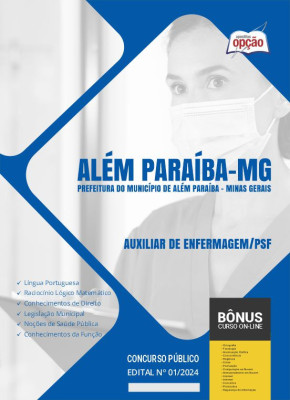 Apostila Prefeitura de Além Paraíba - MG em PDF - Auxiliar de Enfermagem/PSF 