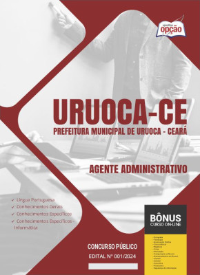 Apostila Prefeitura de Uruoca - CE em PDF - Agente Administrativo 