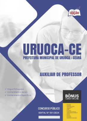 Apostila Prefeitura de Uruoca - CE em PDF - Auxiliar de Professor 