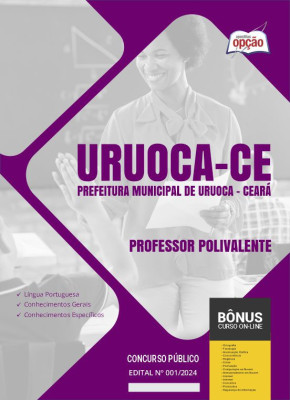 Apostila Prefeitura de Uruoca - CE em PDF - Professor Polivalente 