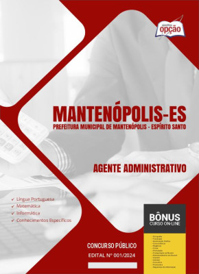 Apostila Prefeitura de Mantenópolis - ES em PDF - Agente Administrativo 