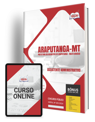 Apostila Prefeitura de Araputanga - MT  - Assistente Administrativo