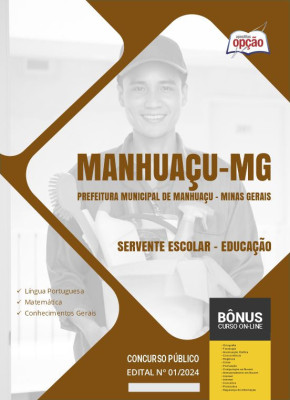 Apostila Prefeitura de Manhuaçu - MG em PDF - Servente Escolar - Educação 
