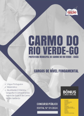 Apostila Prefeitura de Carmo do Rio Verde - GO em PDF - Cargos de Nível Fundamental 