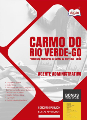 Apostila Prefeitura de Carmo do Rio Verde - GO em PDF - Agente Administrativo 