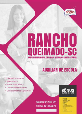 Apostila Prefeitura de Rancho Queimado - SC em PDF - Auxiliar de Escola 
