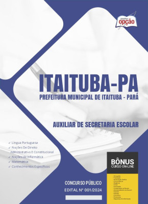 Apostila Prefeitura de Itaituba - PA em PDF - Auxiliar de Secretaria Escolar 