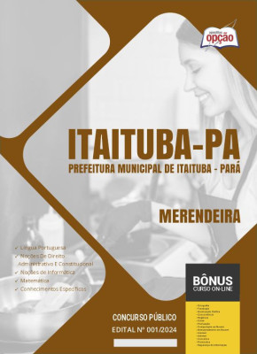 Apostila Prefeitura de Itaituba - PA em PDF - Merendeira 