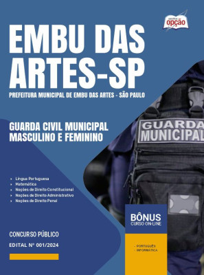 Apostila Prefeitura de Embu das Artes - SP em PDF - Guarda Civil Municipal Masculino e Feminino 