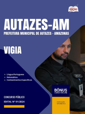 Apostila Prefeitura de Autazes - AM em PDF - Vigia 