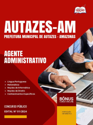 Apostila Prefeitura de Autazes - AM em PDF - Agente Administrativo 