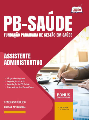Apostila PB Saúde em PDF - Assistente Administrativo 