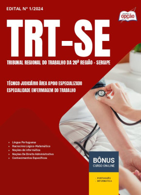 Apostila TRT-SE em PDF - Técnico Judiciário - Área Apoio Especializado - Especialidade: Enfermagem do Trabalho 