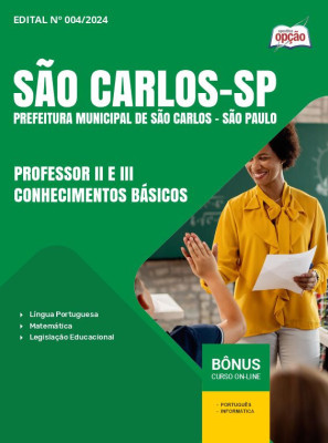 Apostila Prefeitura de São Carlos - SP em PDF - Professor II e III - Conhecimentos Básicos 