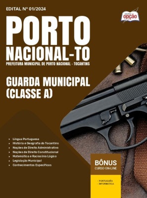 Apostila Prefeitura de Porto Nacional - TO em PDF - Guarda Municipal (Classe A) 