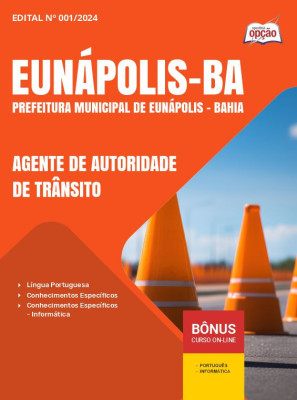 Apostila Prefeitura de Eunápolis - BA em PDF - Agente de Autoridade de Trânsito 
