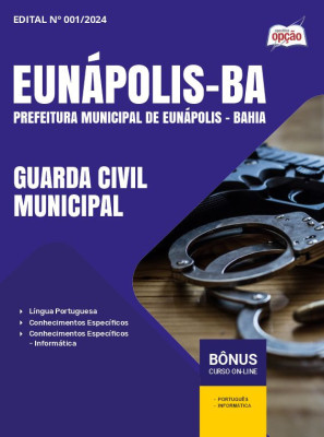 Apostila Prefeitura de Eunápolis - BA em PDF - Guarda Civil Municipal 