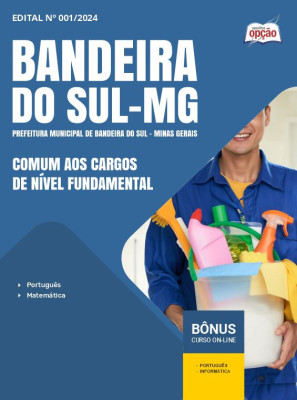 Apostila Prefeitura de Bandeira do Sul - MG em PDF - Comum aos Cargos de Nível Fundamental 