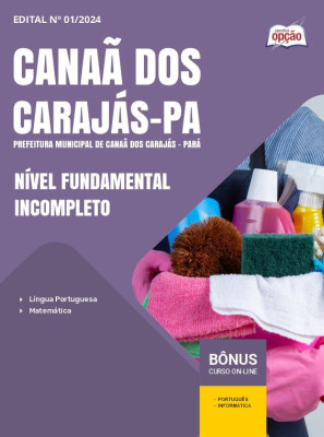 Apostila Prefeitura de Canaã dos Carajás - PA em PDF - Nível Fundamental Incompleto 