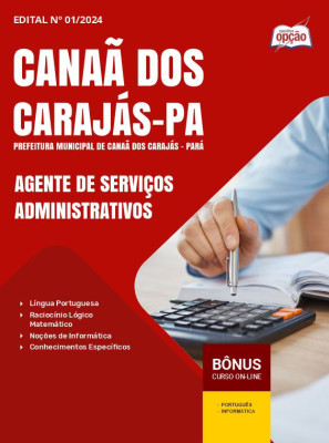 Apostila Prefeitura de Canaã dos Carajás - PA em PDF - Agente de Serviços Administrativos 