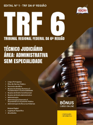Apostila TRF-6 em PDF - Técnico Judiciário - Área: Administrativa - Sem Especialidade 