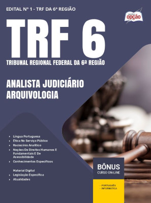Apostila TRF-6 em PDF - Analista Judiciário - Área: Apoio Especializado - Especialidade: Arquivologia 