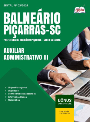 Apostila Prefeitura de Piçarras - SC  - Auxiliar Administrativo III