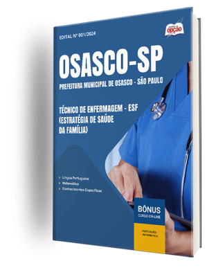 Apostila Prefeitura de Osasco - SP  - Técnico de Enfermagem - ESF (Estratégia de Saúde da Família)