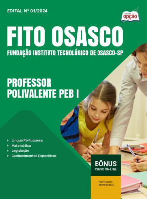 Apostila FITO OSASCO em PDF - Professor Polivalente PEB I 