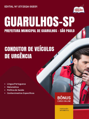 Apostila Prefeitura de Guarulhos - SP em PDF - Condutor de Veículos de Urgência 