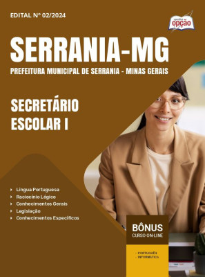 Apostila Prefeitura de Serrania - MG em PDF - Secretário Escolar I 