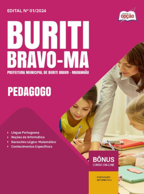 Apostila Prefeitura de Buriti Bravo - MA em PDF - Pedagogo 