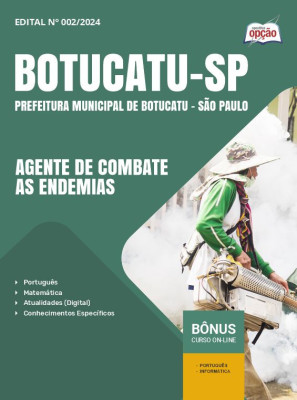 Apostila Prefeitura de Botucatu - SP em PDF - Agente de Combate as Endemias 