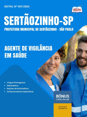 Apostila Prefeitura de Sertãozinho - SP (Sertãozinho Saúde) em PDF - Agente de Vigilância em Saúde 