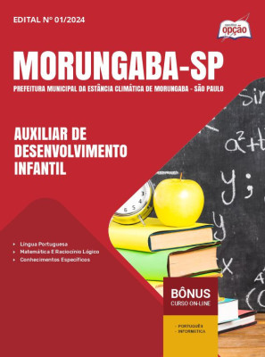 Apostila Prefeitura de Morungaba - SP em PDF - Auxiliar de Desenvolvimento Infantil 