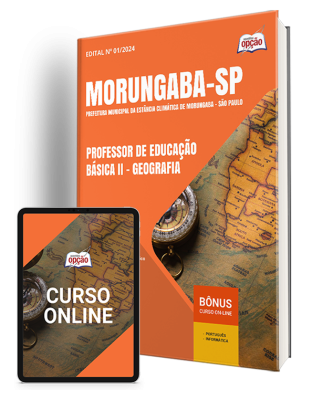 Apostila Prefeitura de Morungaba - SP  - Professor de Educação Básica II - Geografia