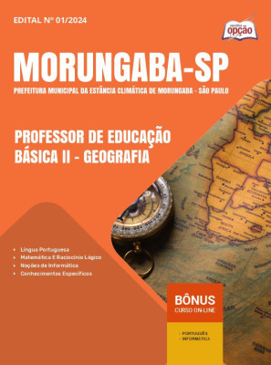 Apostila Prefeitura de Morungaba - SP em PDF - Professor de Educação Básica II - Geografia 